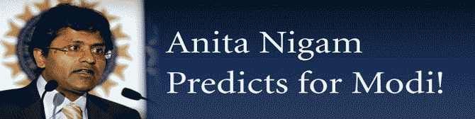 Anita Nigam spår for Lalit Modi!