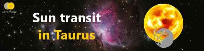 Sun Transit in Taurus den 14. maj 2021 og dens indvirkning på måneskilte