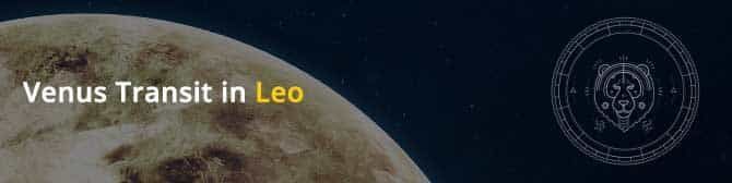 Trànsit de Venus a Lleó el 28 de setembre de 2020 i el seu impacte en el vostre destí