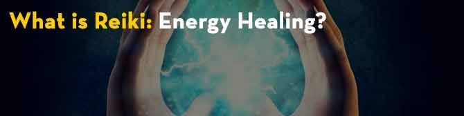 Co je Reiki: Energetické léčení?