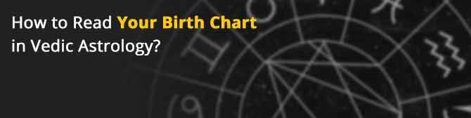 Wie liest man sein Geburtshoroskop in der vedischen Astrologie?